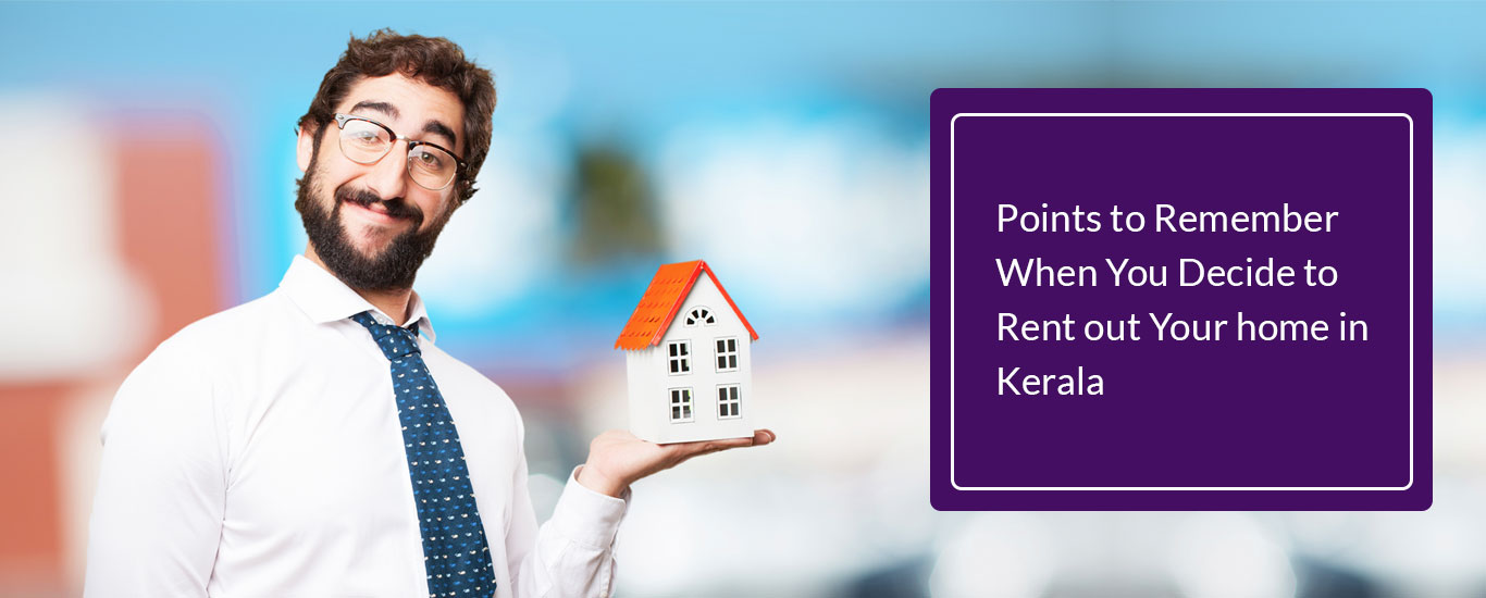 Points-to-Remember-When-You-Decide-to-Rent-out-Your-home-in-Kerala