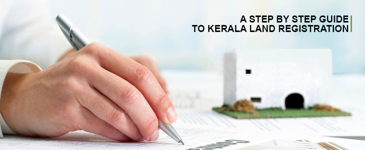 A step by step Guide to Kerala Land registration