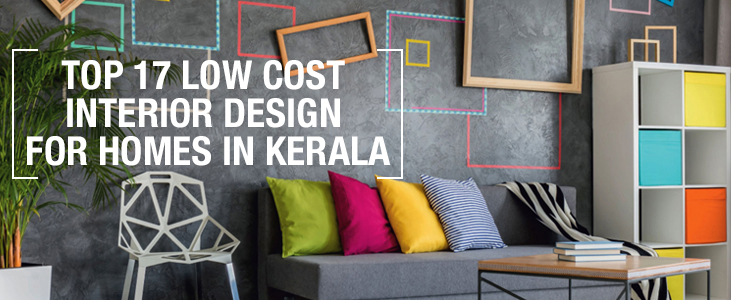 Top 17 Low Cost Interior Design For Homes In Kerala Infographics