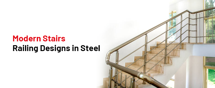 Modern Stairs Railing Designs in Steel