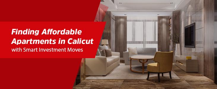 finding affordable flats in calicut with smart moves