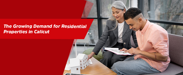 The Growing Demand for Residential Properties in Calicut