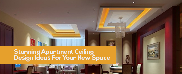 Stunning Apartment Ceiling Design Ideas For Your New Space