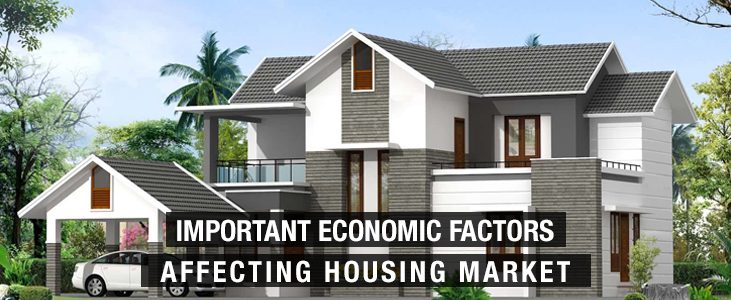 Important Economic Factors Affecting Housing Market