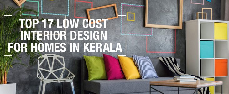 Best Low Cost Interior Design For Homes In Kerala 2023