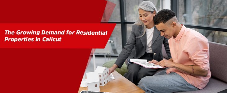 The Growing Demand for Residential Properties in Calicut