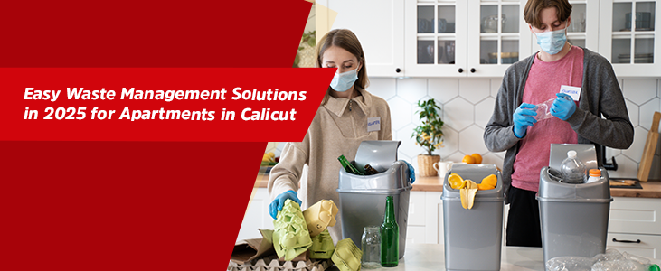 Easy Waste Management Solutions in 2025 for Apartments in Calicut
