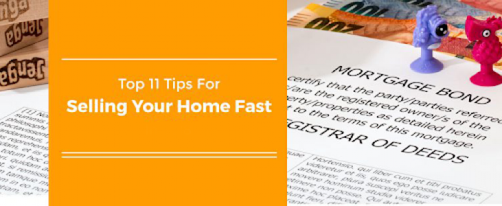 Top 11 Tips For Selling Your Home Fast