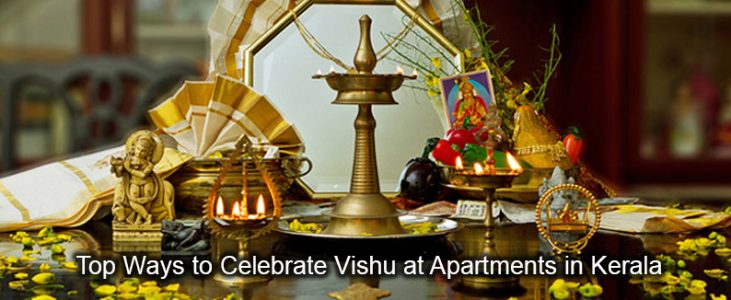 Top Ways to Celebrate Vishu 2021 in Apartments
